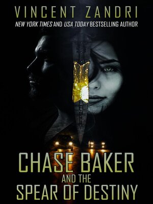 cover image of Chase Baker and the Spear of Destiny